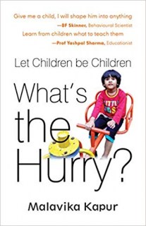 What's the Hurry Let Children be Children